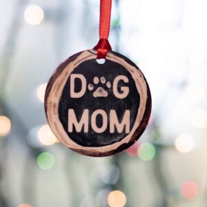 Dog Mom Wood Ornament